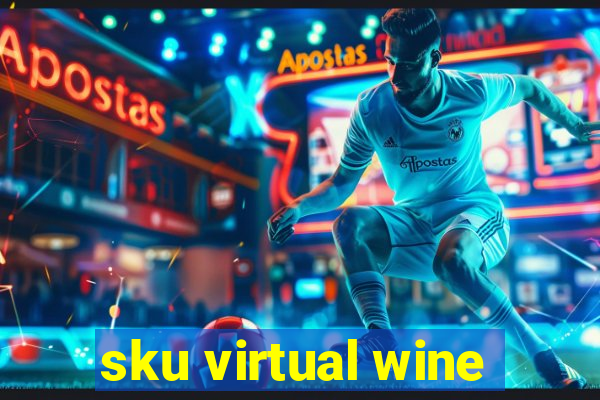 sku virtual wine